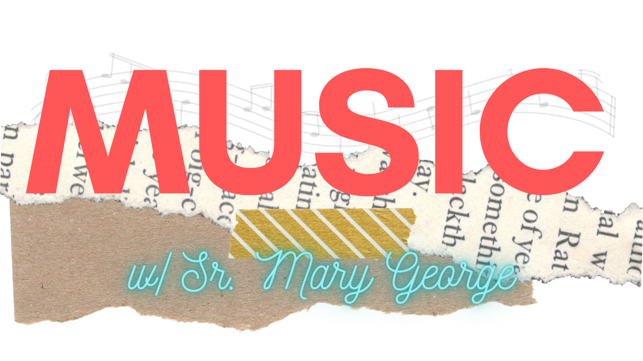 Sr. Mary George's Music Class